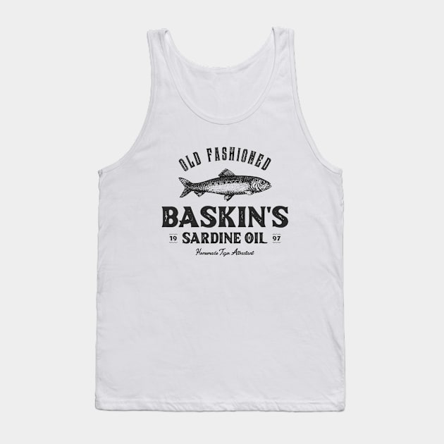 Baskin's Sardine Oil Tank Top by NotoriousMedia